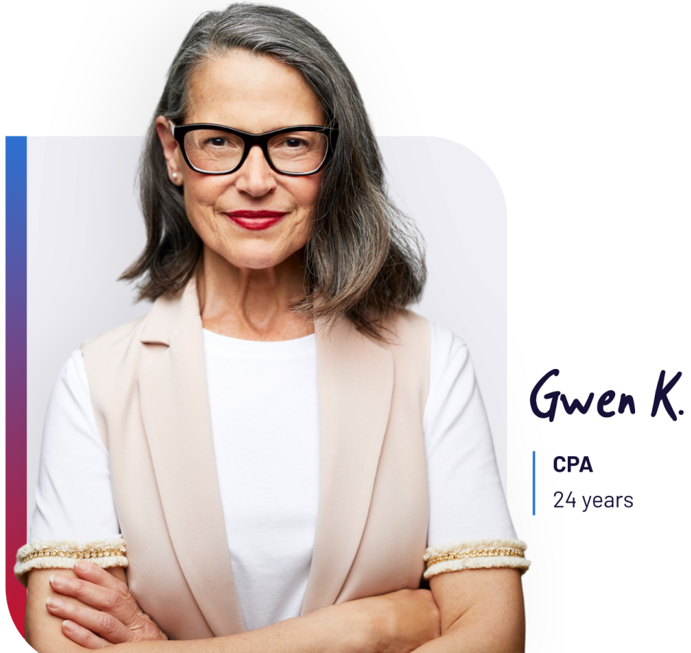 Gwen K., CPA, 24 years